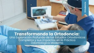 Estudios Ortodónticos Completos