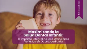 Extracciones seriadas