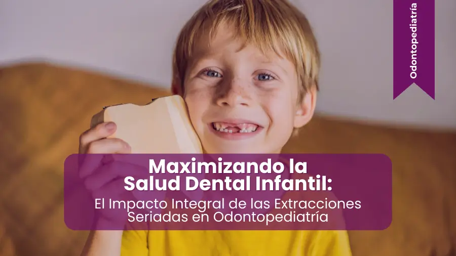 Extracciones seriadas